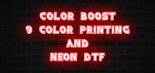 ColorBoost / Neon DTF