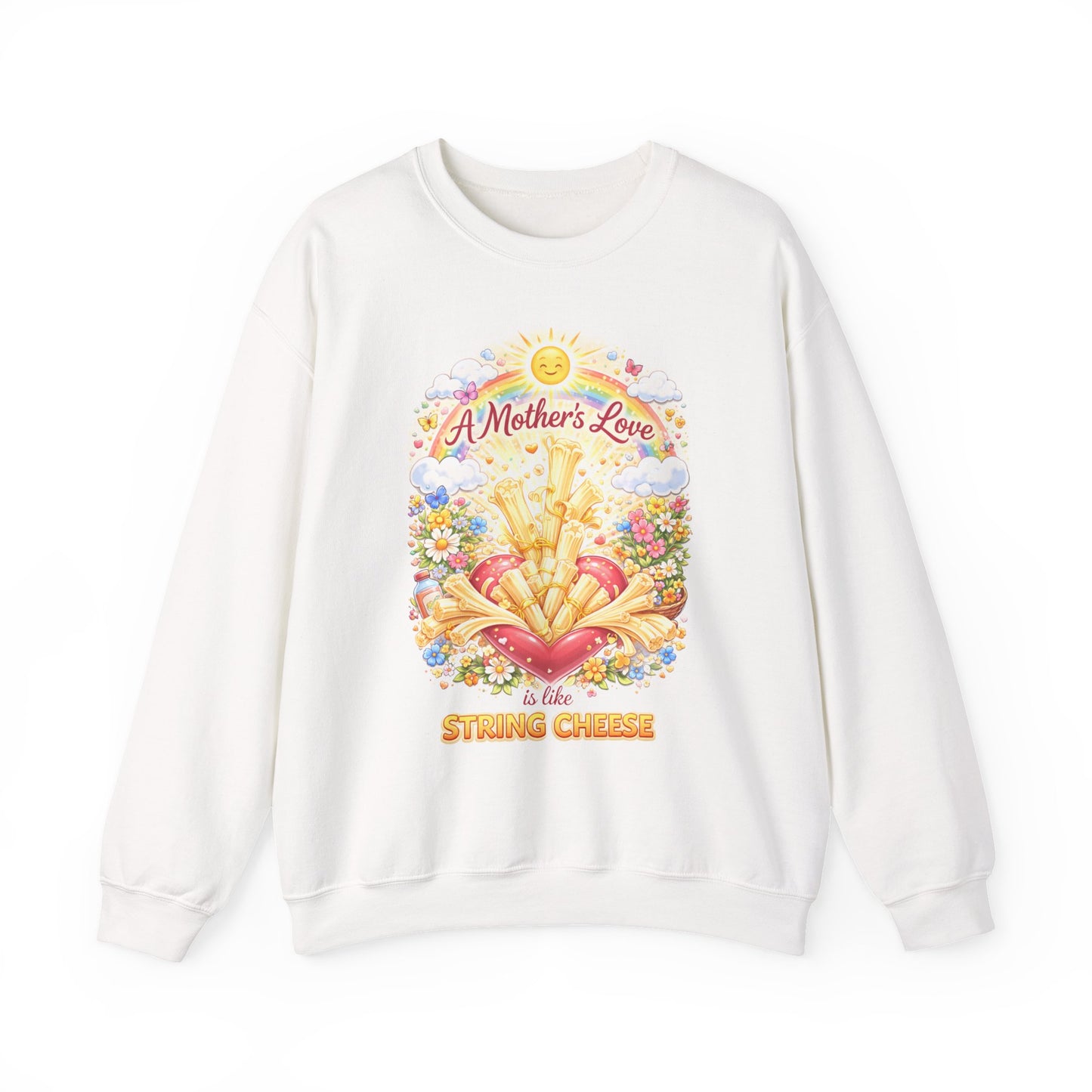 Crewneck Sweatshirt — "A Mother's Love is Like String Cheese" Floral Mother's Day Gift