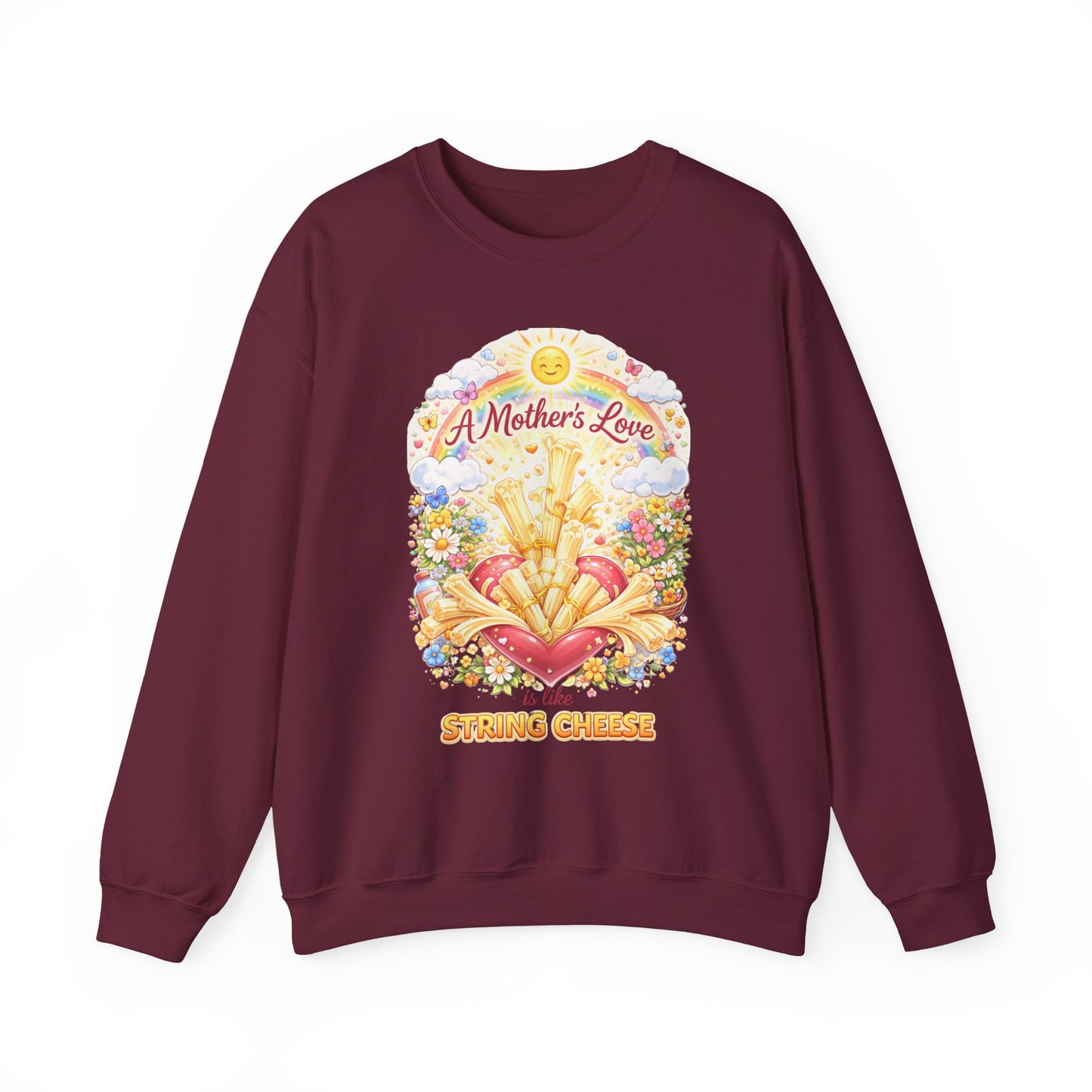 Crewneck Sweatshirt — "A Mother's Love is Like String Cheese" Floral Mother's Day Gift
