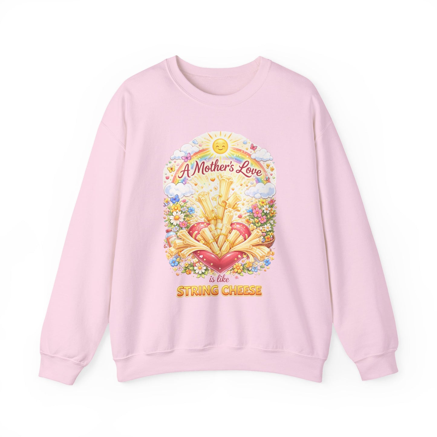 Crewneck Sweatshirt — "A Mother's Love is Like String Cheese" Floral Mother's Day Gift