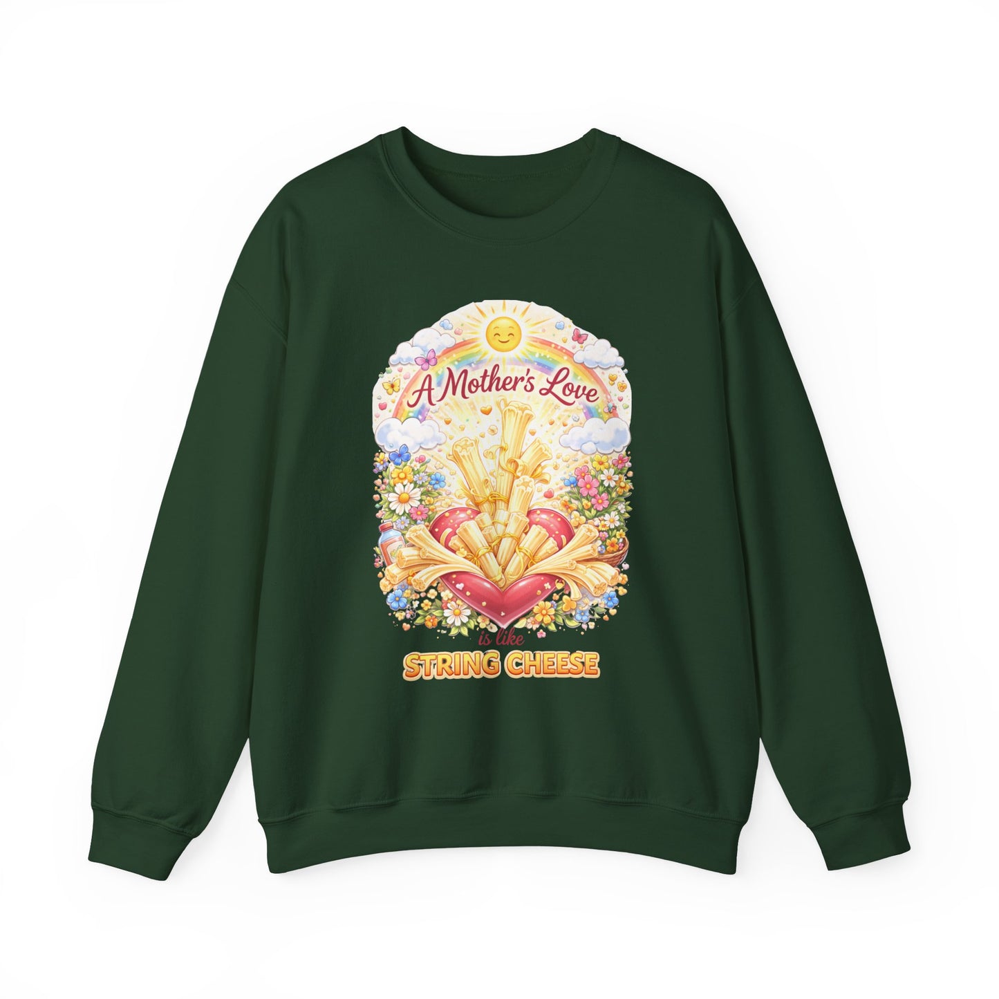 Crewneck Sweatshirt — "A Mother's Love is Like String Cheese" Floral Mother's Day Gift