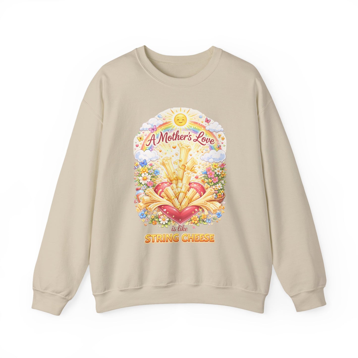 Crewneck Sweatshirt — "A Mother's Love is Like String Cheese" Floral Mother's Day Gift