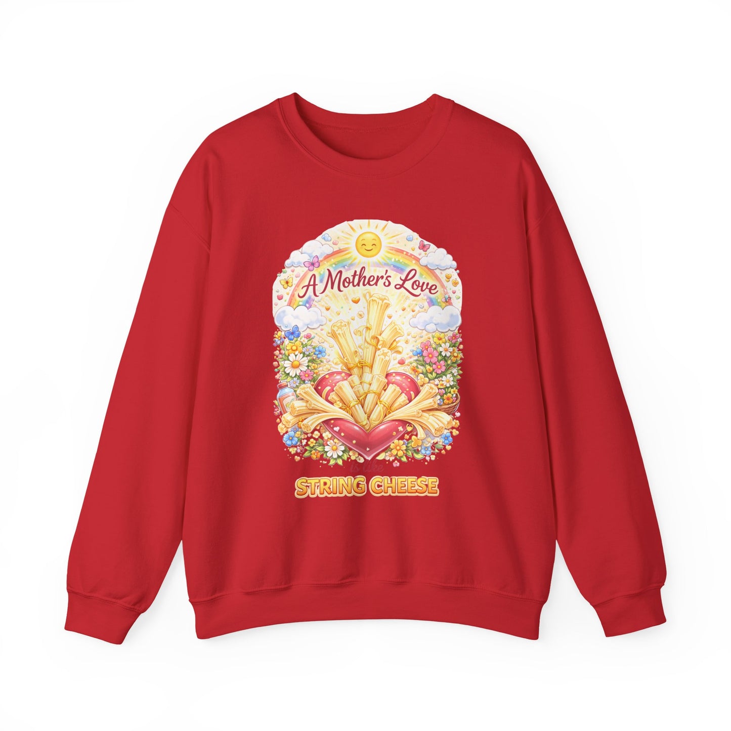 Crewneck Sweatshirt — "A Mother's Love is Like String Cheese" Floral Mother's Day Gift